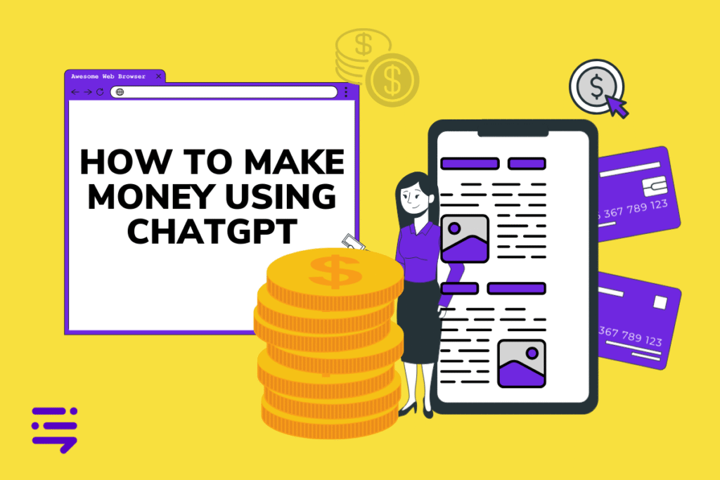 How to Make Money Using ChatGPT: 10 Proven Methods How to Make Money Using ChatGPT.png